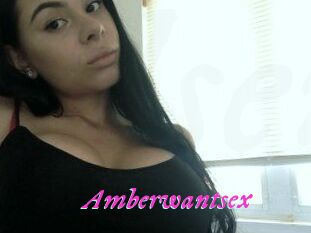 Amberwantsex