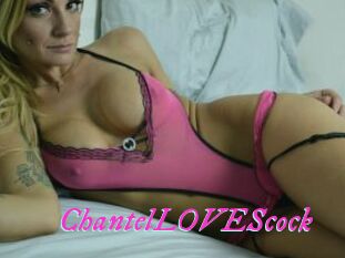 ChantelLOVEScock