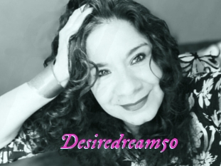 Desiredream50