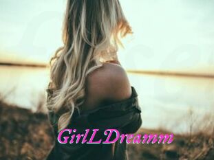 GirlLDreamm