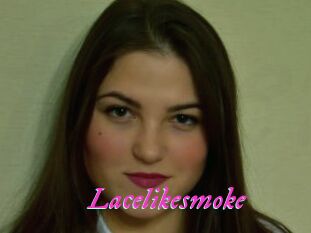 Lacelikesmoke