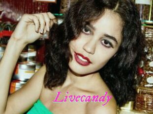 Livecandy