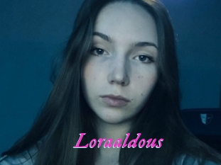 Loraaldous