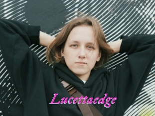 Lucettaedge