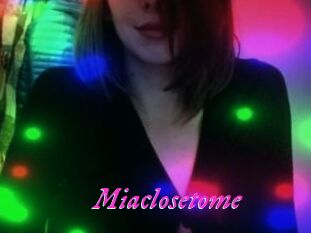 Miaclosetome
