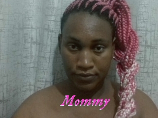 Mommy