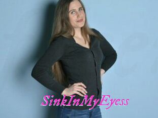 SinkInMyEyess