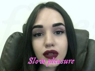 Slow_pleasure