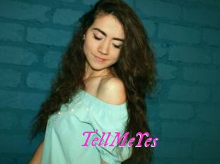 TellMeYes