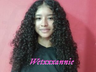Wetxxxannie