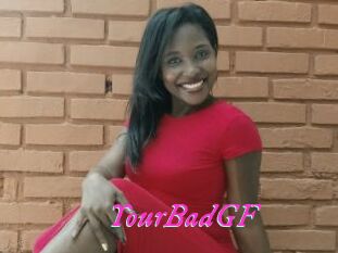 YourBadGF